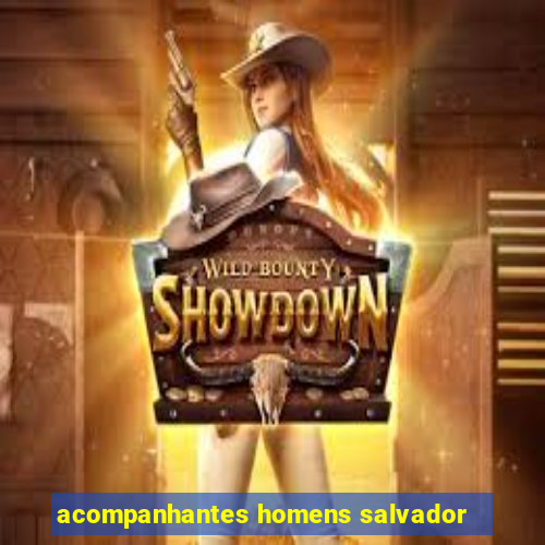 acompanhantes homens salvador